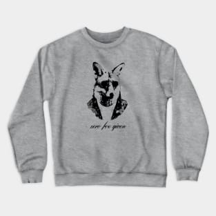 Zero fox given Crewneck Sweatshirt